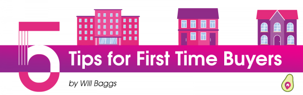 5 Tips for First Time Buyers