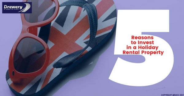 Five Reasons to Invest in a Holiday Rental Property