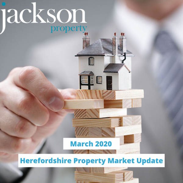 Herefordshire Property Market Update March 2020