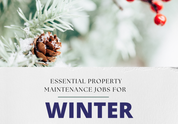 Essential property maintenance jobs for winter