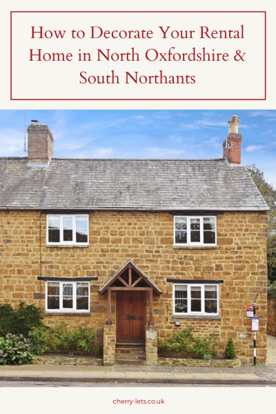 How to Decorate Your Rental Home in North Oxfordshire & South Northants