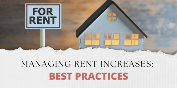 Managing Rent Increases: Best Practices