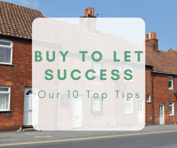 Buy to Let Success: our top 10 tips