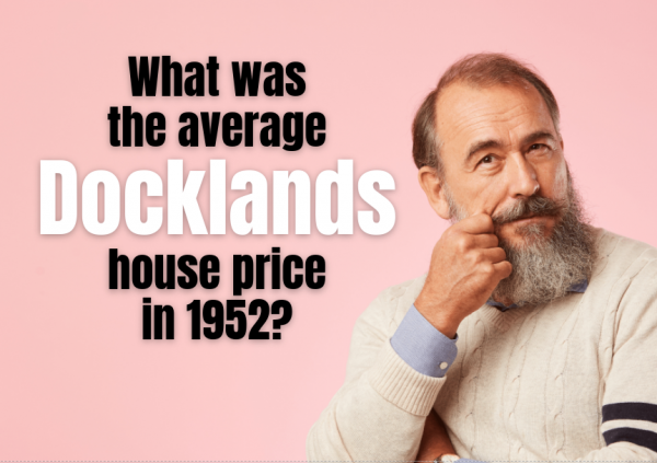 What Was The Average Docklands House Price in 1952?