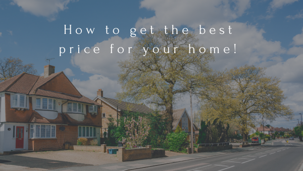 How to get the best price for your home