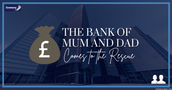 The Bank of Mum and Dad Comes to the Rescue