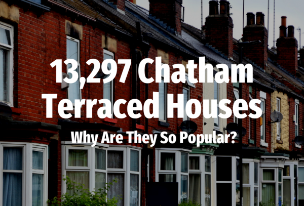 13,297 Chatham Terraced Houses Why Are They So Popular?