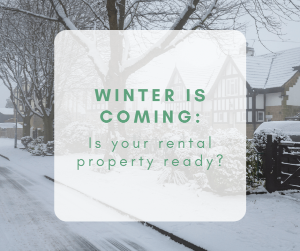Winter is Coming: Is your rental property ready?