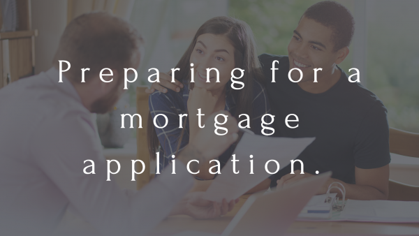Preparing for a mortgage application