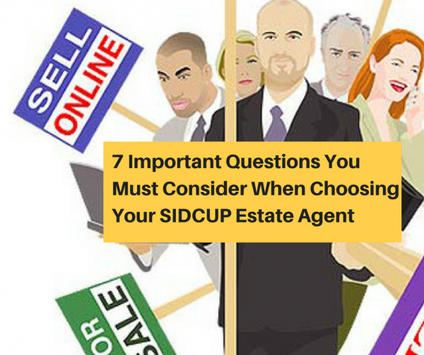 7 Important Questions You Must Consider When Choosing Your Sidcup Estate Agent