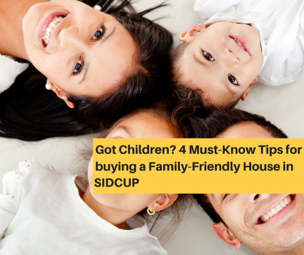 Got Children? 4 Must-Know Tips for buying a Family-Friendly House in Sidcup