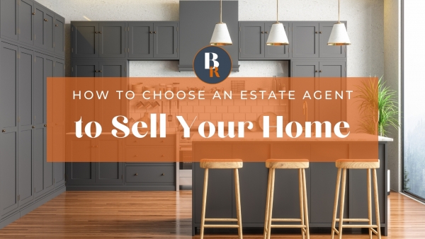 How to choose an estate agent to sell your home