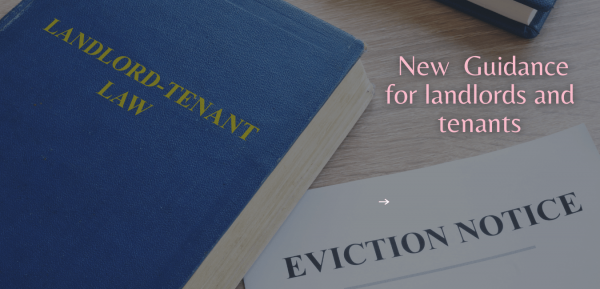 New Guidance for landlords and tenants