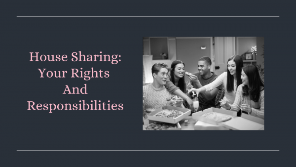 House Sharing: Your Rights And Responsibilities