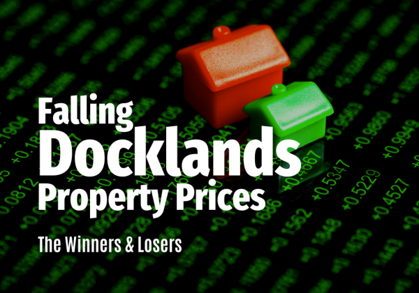 Falling Docklands House Prices The Winners & Losers