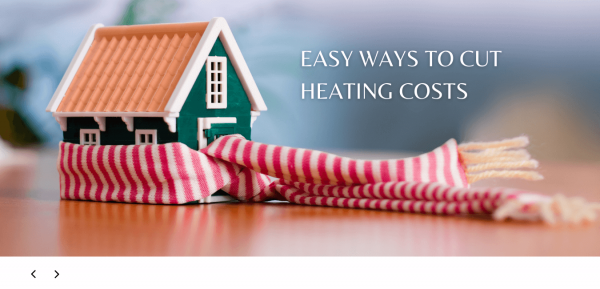 EASY WAYS TO CUT HEATING COSTS
