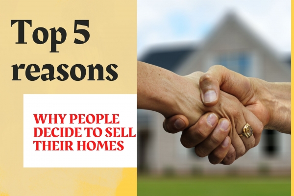 The top five reasons why people decide to sell their homes