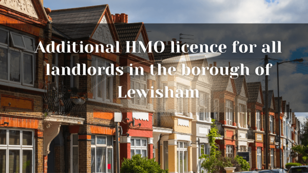 Additional HMO licence for all landlords in the borough of Lewisham