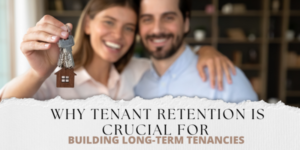 Why tenant retention is crucial for building long-term tenancies in North Oxford