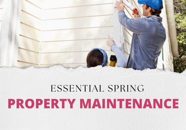 Essential Spring Property Maintenance