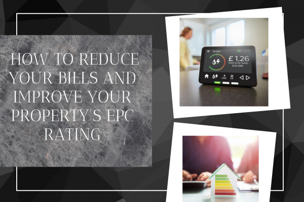 How to reduce your bills and improve your property's EPC rating