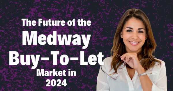 The Future of the Medway Buy-to-Let Market in 2024