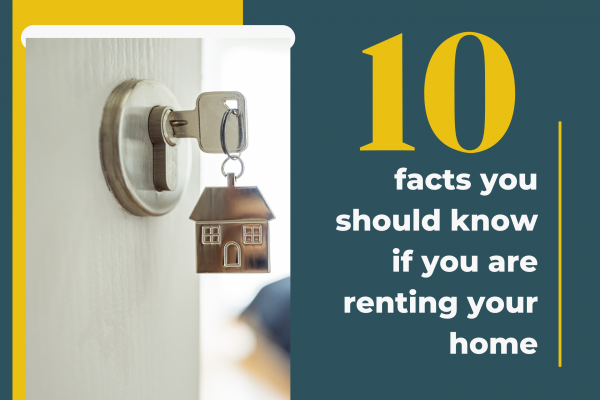 10 facts you should know if you’re renting your home