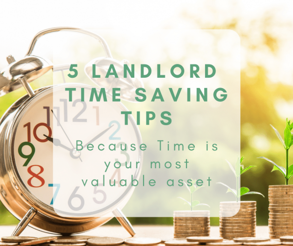 5 Time Saving Tips for Landlords