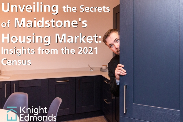 Unveiling the Secrets of Maidstone's Housing Market: Insights