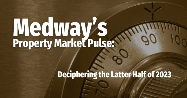 Medway’s Property Market Pulse:  Deciphering the Latter Half of 2023