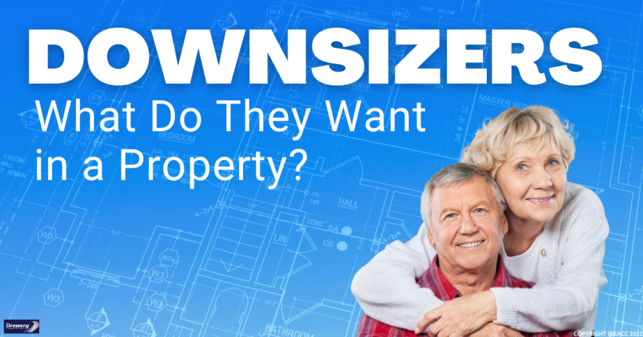 >Downsizers: What Do They Want in a Property?
