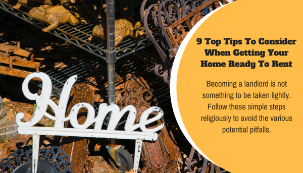 9 Top Tips To Consider When Getting your Home Ready To Rent