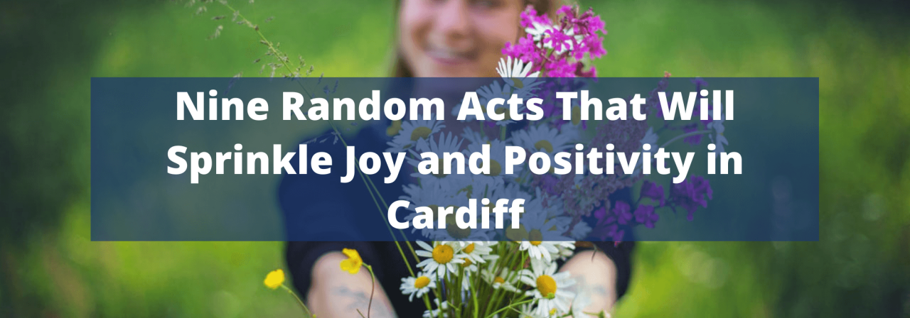 >Nine Random Acts That Will Sprinkle Joy and Positi