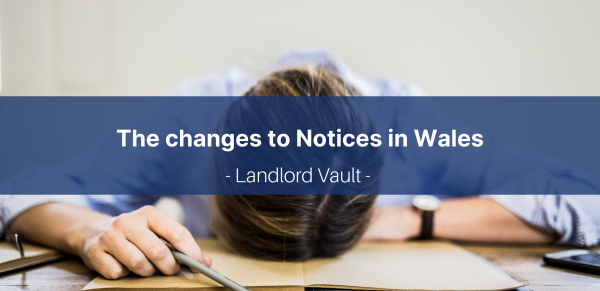 The changes to Notices in Wales