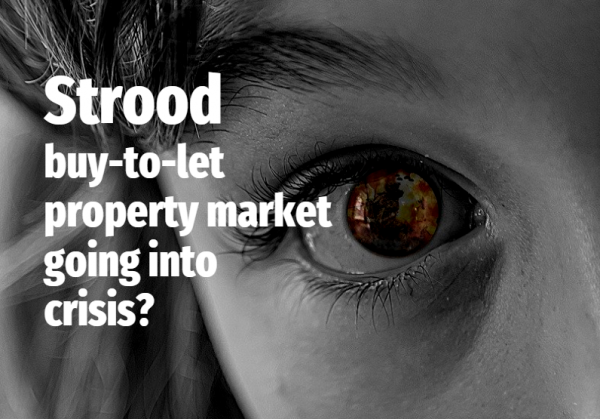 Strood Buy-to-Let Property Market Going into Crisis?