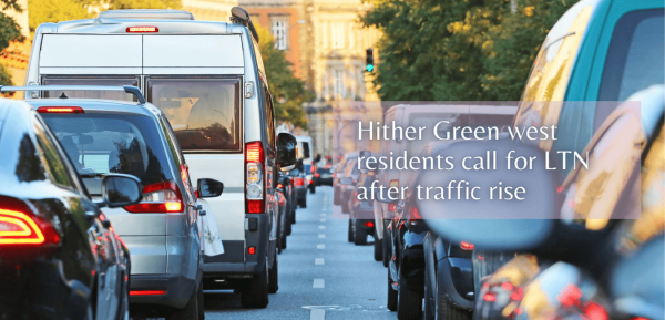 Hither Green west residents call for LTN after traffic rise