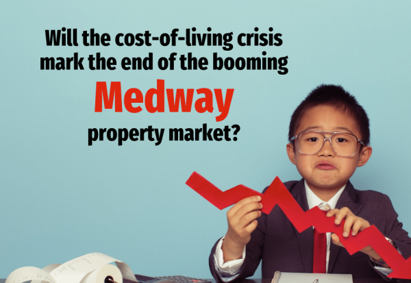 Will The Cost-of-Living Crisis Mark the End of the Booming Medway Property Marke