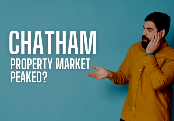 Has the Chatham Property Market Peaked?