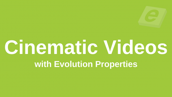 Cinematic Videos with Evolution Properties