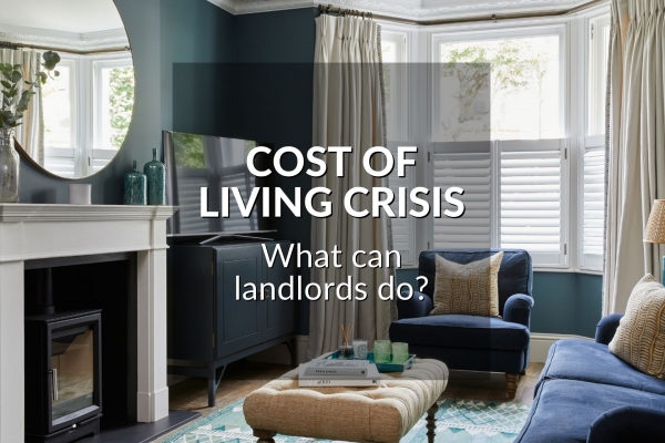 COST OF LIVING CRISIS: WHAT CAN LANDLORDS DO?