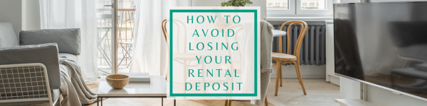 How to Avoid Losing your Rental Deposit