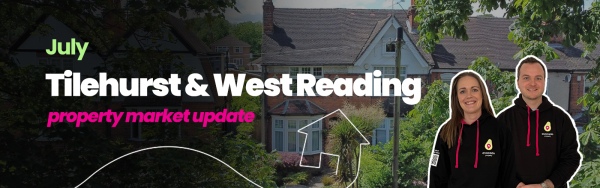 July Tilehurst & West Reading property market update