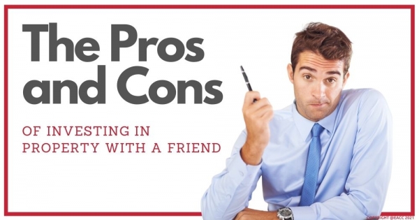 The Pros and Cons of Investing in Neath Property with a Friend