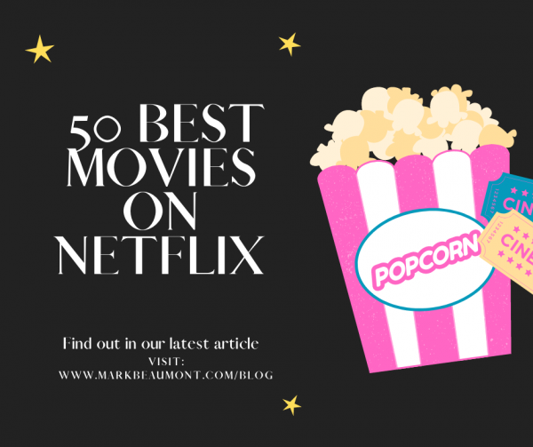 50 Best Movies On Netflix That You Need To watch