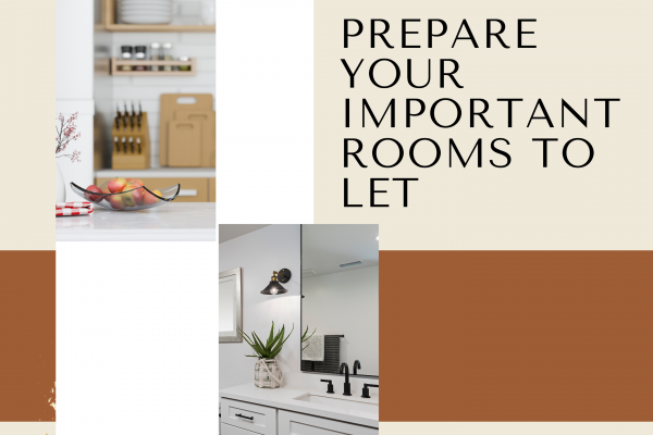 Prepare your important rooms to let