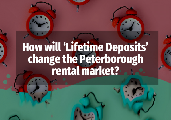 How Will ‘Lifetime Deposits’ Change the Peterborough Rental Market?