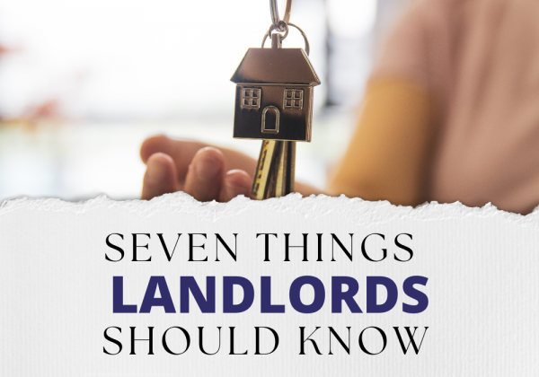 Seven Things Landlords Should Know