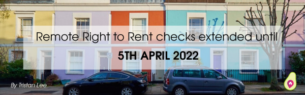Remote right to rent checks extended until April 2022