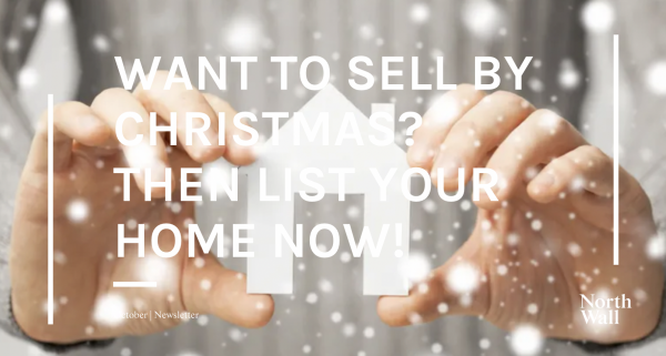 Want to sell by Christmas? Then list your home now