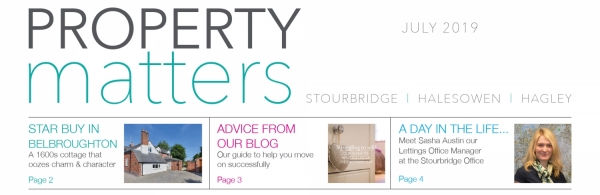 Welcome to Property Matters - July 2019